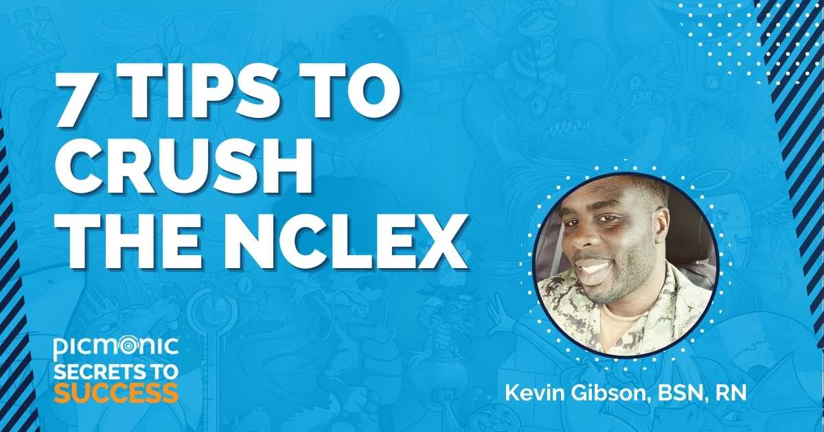 7 Tips to Crush the NCLEX: A Secrets to Success Webinar