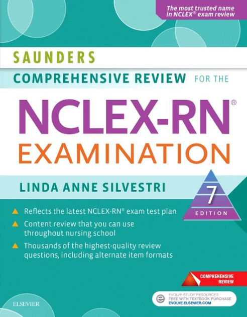 Saunders Comprehensive Review For The NCLEX-RN Examination, 7 Ed.
